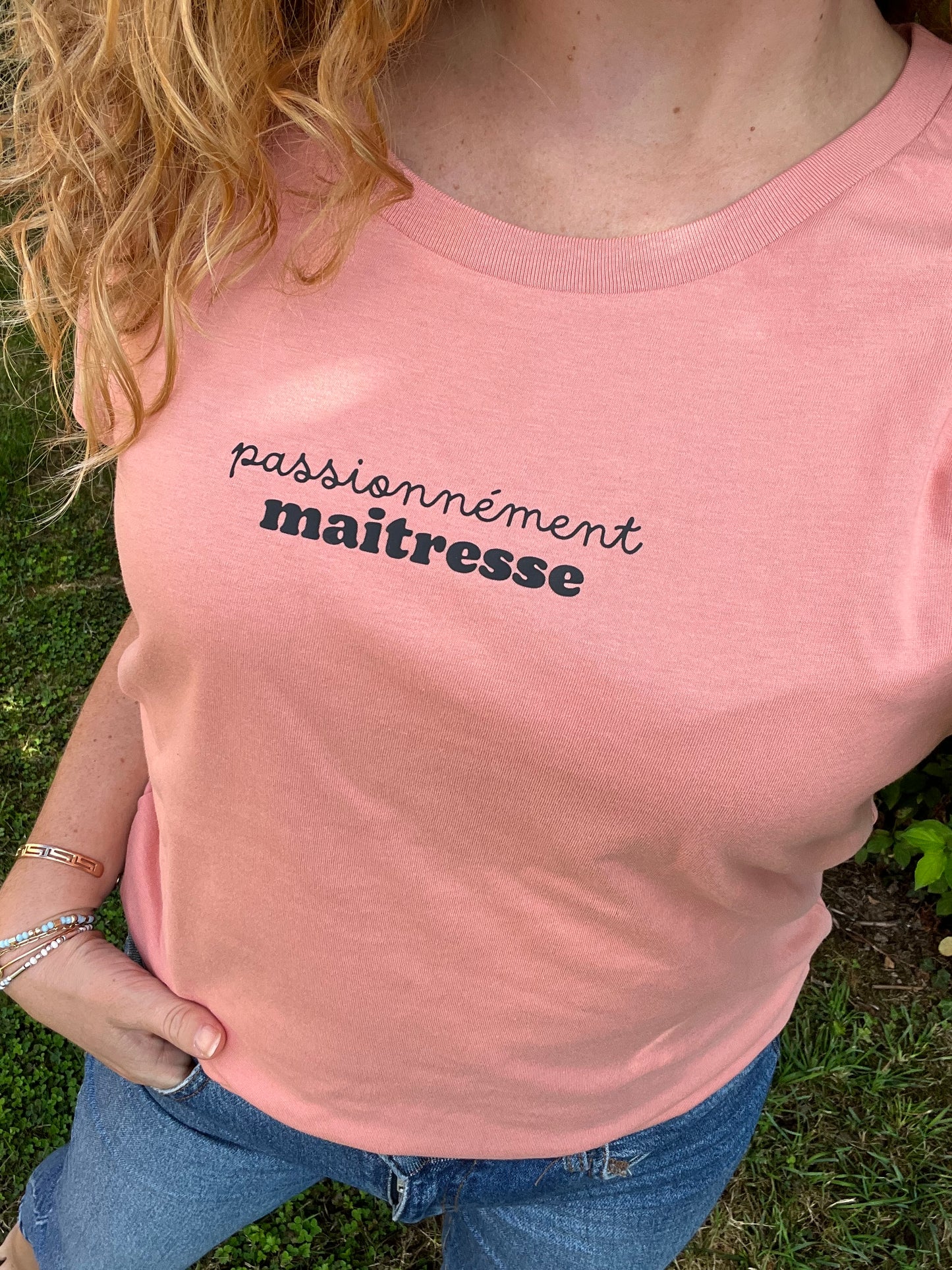 Tee-shirt Passionnément Maitresse coloris rose argile